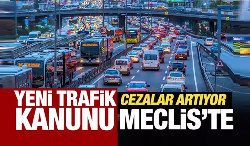 Trafikte kural ihlallerine rekor cezalar geliyor!..