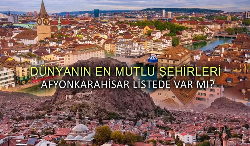 Dünyanın en mutlu şehirleri