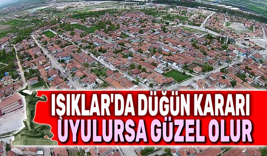 Işıklar'dan örnek karar!..