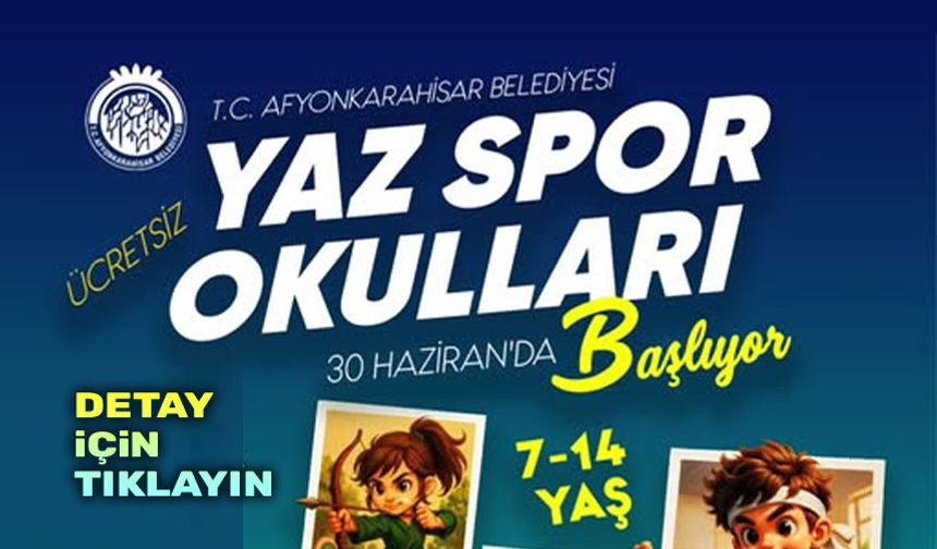 Afyonkarahisar Belediyesi ücretsiz yaz spor okulları başlıyor!