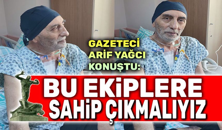 Arif Yağcı: Bu ekipler bizim için bir şans