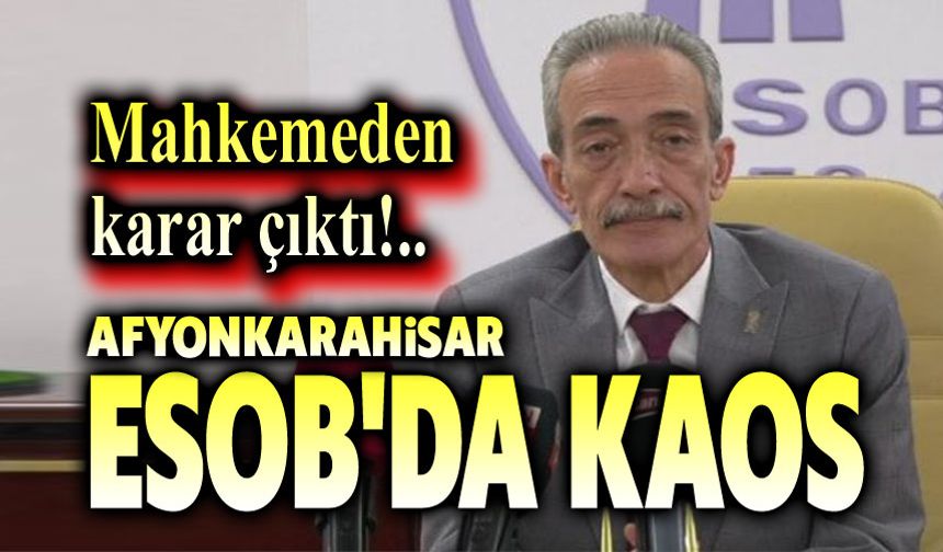 Afyonkarahisar ESOB'da kaos devam ediyor