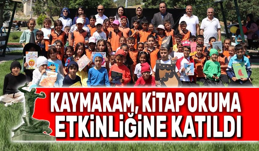 Kaymakam, Kitap Okuma etkinliğine katıldı