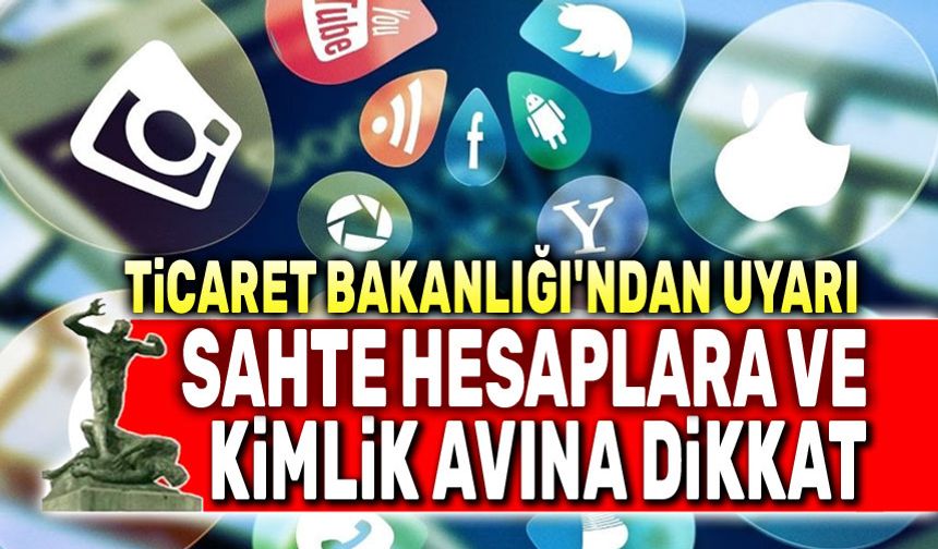 Ticaret Bakanlığı'ndan dijital alışveriş uyarısı