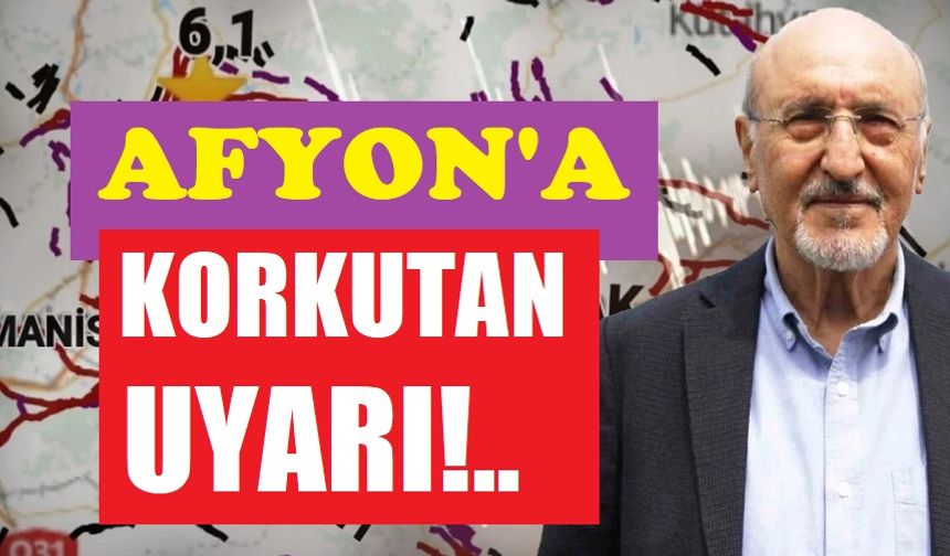 Afyonkarahisar için korkutan deprem uyarısı!..
