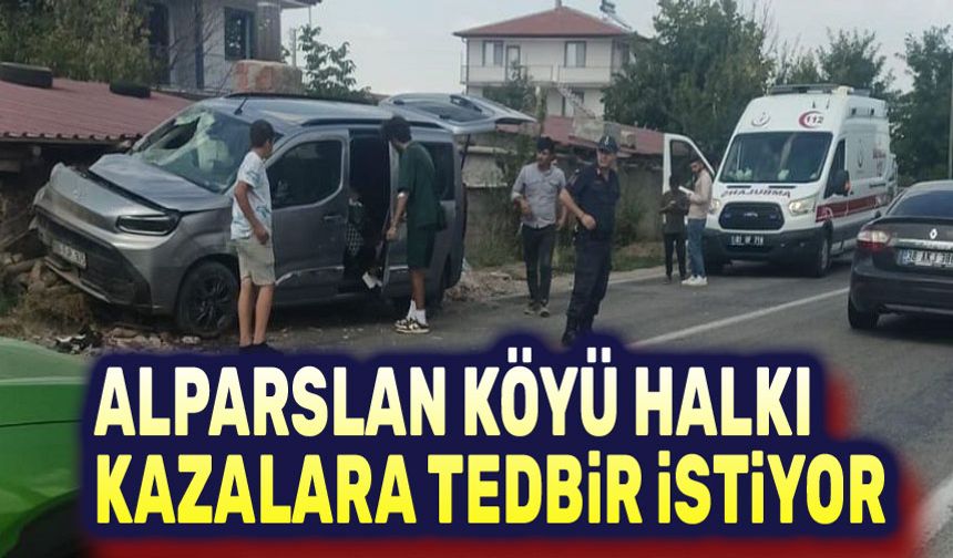 Köy halkı, kazalara karşı tedbir istiyor