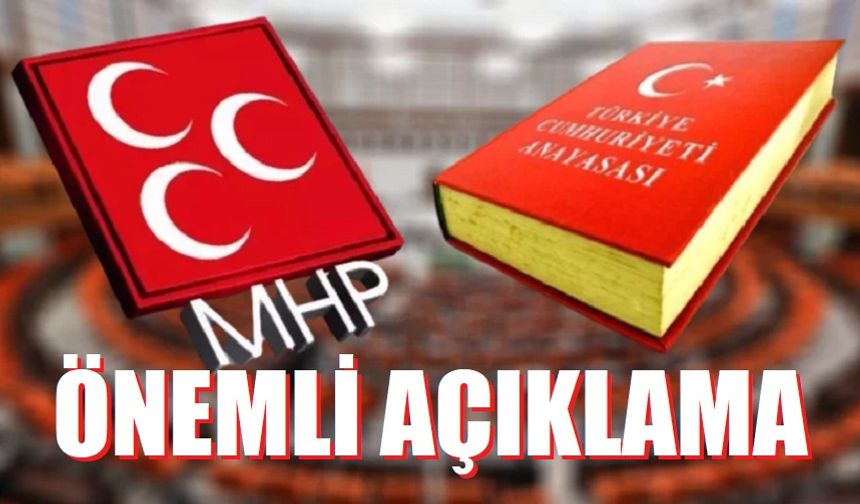 MHP'den önemli açıklama!..