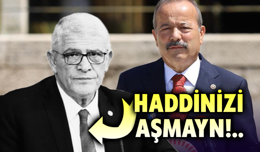 Taytak'tan İYİ Parti'ye: Haddinizi aşmayın!..