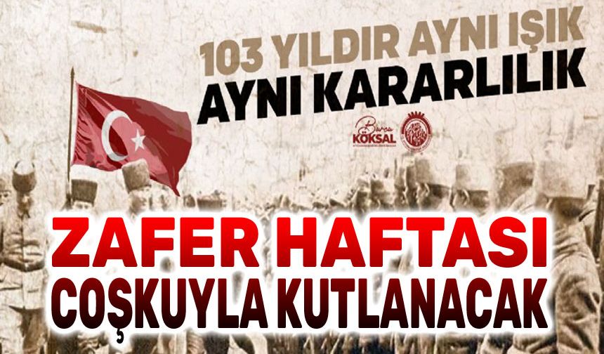 Afyon'da Zafer Haftası coşkuyla kutlanacak