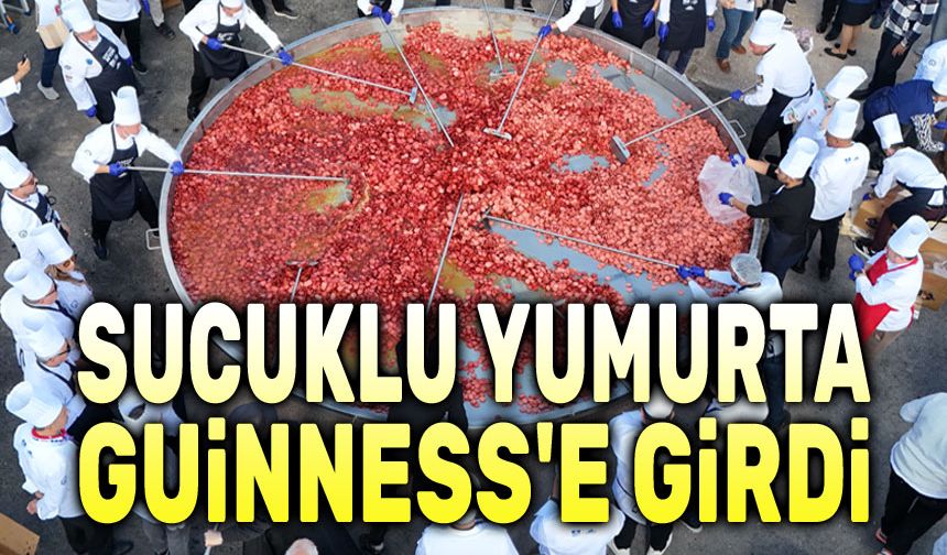 Sucuklu yumurta Guinness'e girdi