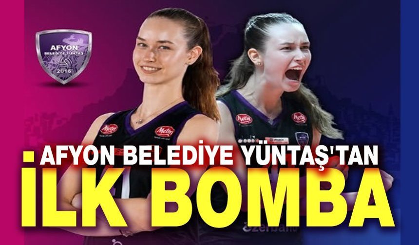 Afyon Yüntaş'tan ilk bomba geldi!..