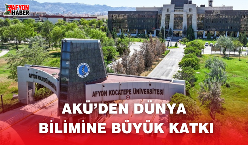 AKÜ’den Dünya Bilimine Büyük Katkı