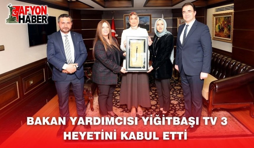 Bakan Yardımcısı Yiğitbaşı TV3 Heyetini Kabul Etti
