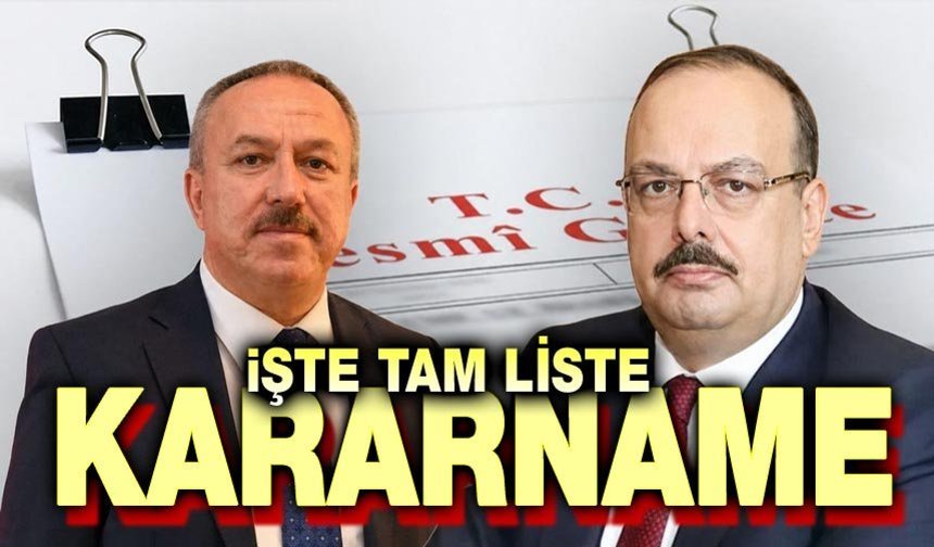 İçişleri Bakanlığında yeni atamalar!.. İşte tam liste