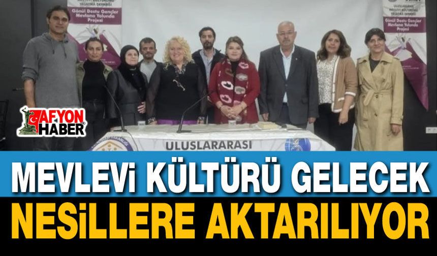 Mevlevi Kültürü Gelecek Nesillere Aktarılıyor