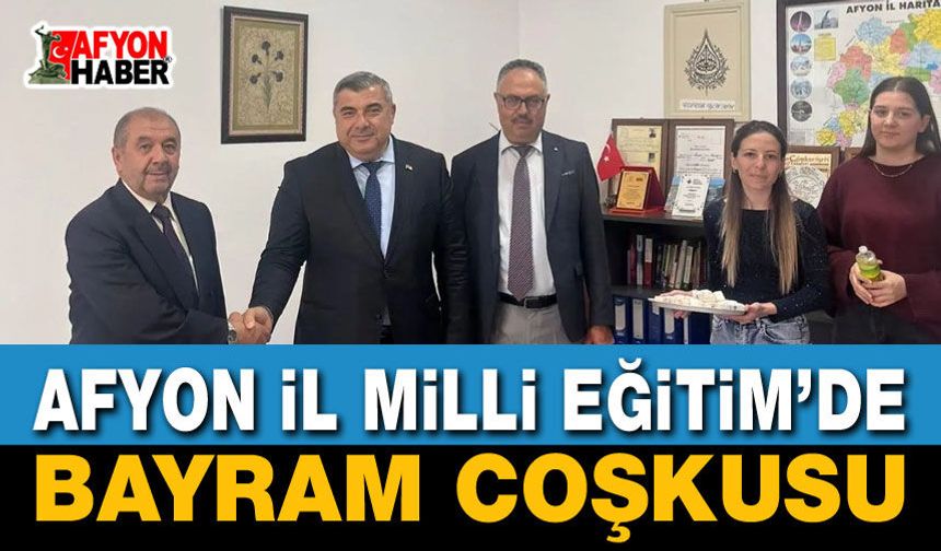 Afyon İl Milli Eğitim’de Bayram Coşkusu