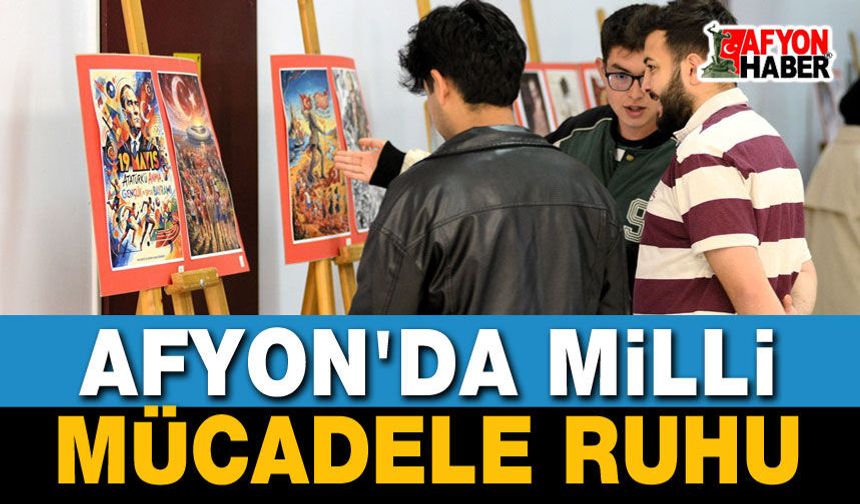 Afyon'da Milli Mücadele Ruhu