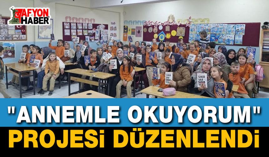 "Annemle Okuyorum" Projesi İkinci Kez Düzenlendi