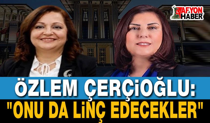 Özlem Çerçioğlu, Burcu Köksal hakkında konuştu