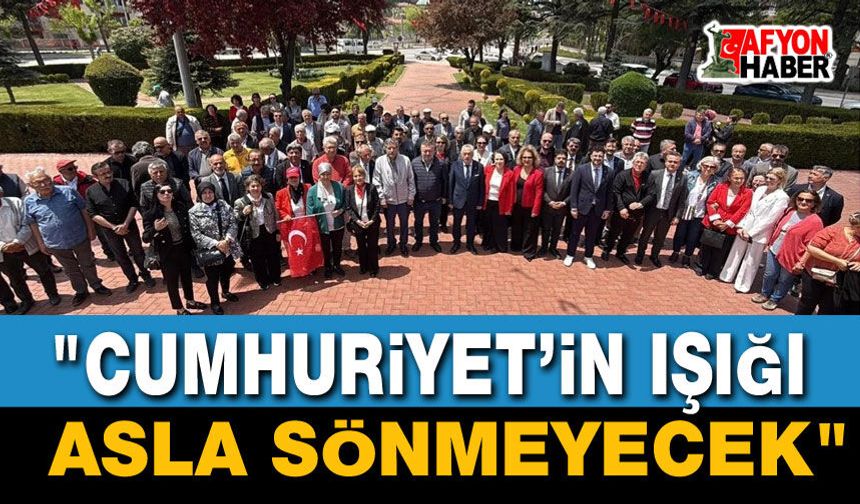 "Cumhuriyet’in Işığı Asla Sönmeyecek"