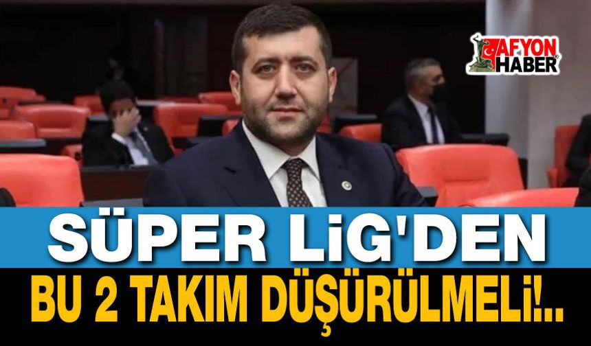 Bu iki takım Süper Ligden düşürülmeli!..