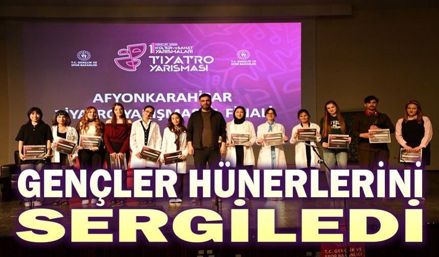 Gençler hünerlerini sergiledi!..