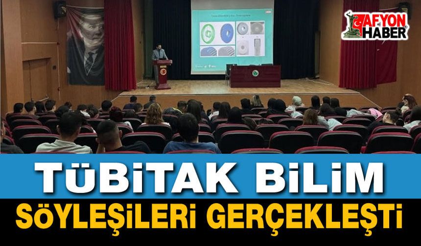TÜBİTAK Bilim Söyleşileri 4 İlde Gerçekleşti