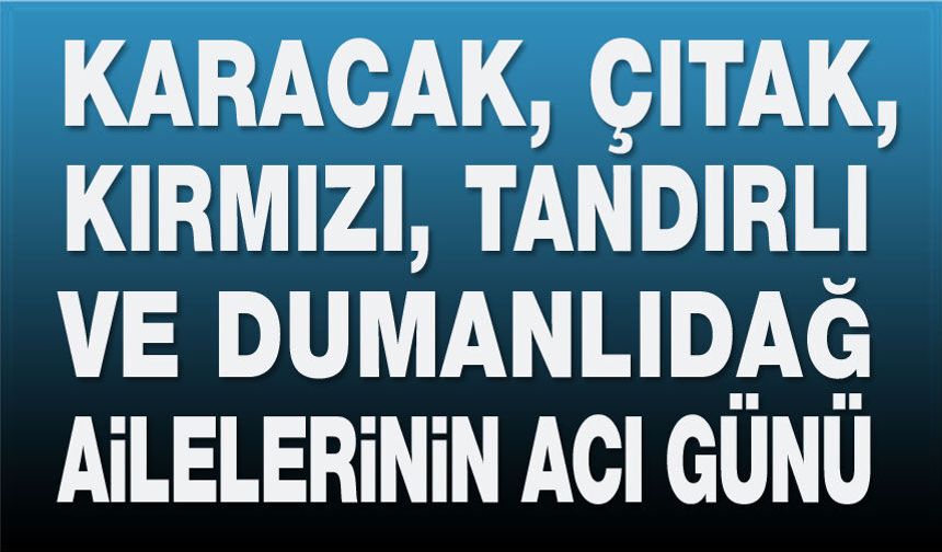 13 Mayıs Afyon'da vefat edenler