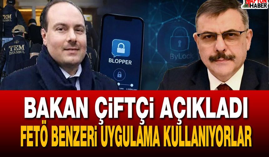 Bakan Çiftçi Açıkladı: FETÖ Benzeri Uygulama Kullanıyorlar