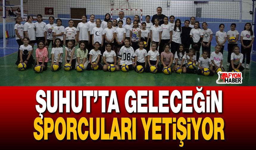 Şuhut’ta geleceğin sporcuları yetişiyor