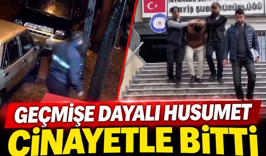 Geçmişe Dayalı Husumet Cinayetle Bitti