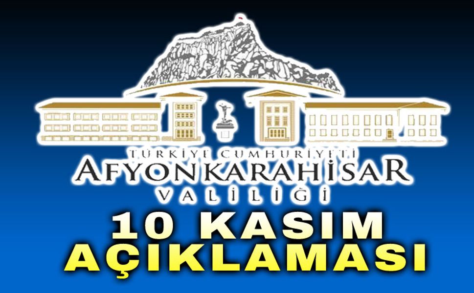 Afyonkarahisar Valiliği’nden 10 Kasım açıklaması