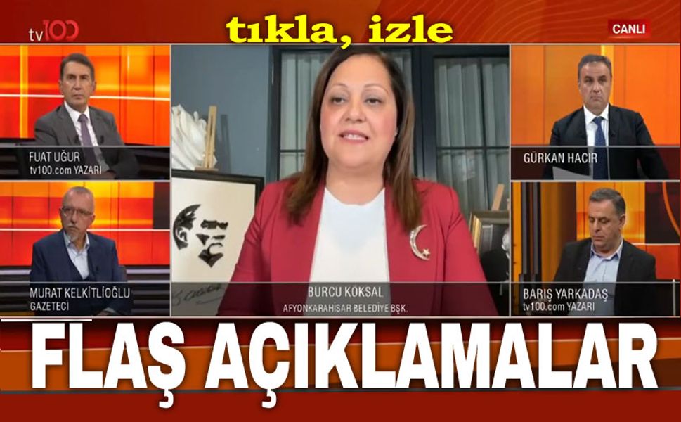 Burcu Köksal'dan TV100'de flaş açıklamalar