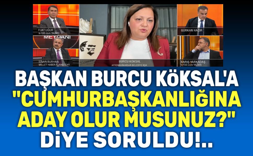 "Cumhurbaşkanı adayı olur musunuz" diye soruldu!..