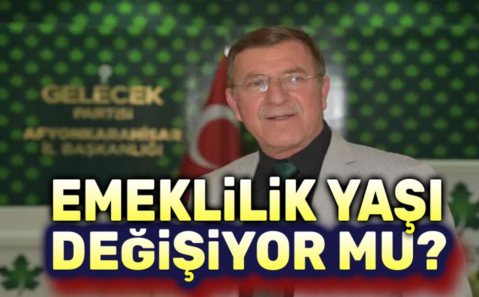 Niyazi Ertaş'tan emeklilik yaşı tepkisi!..