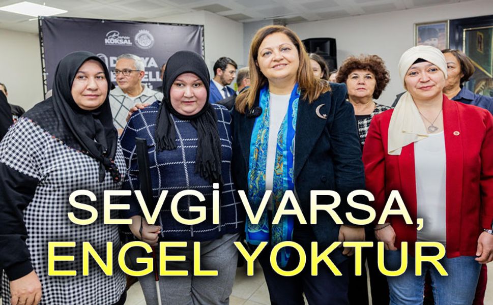 Sevgi varsa, engel yoktur