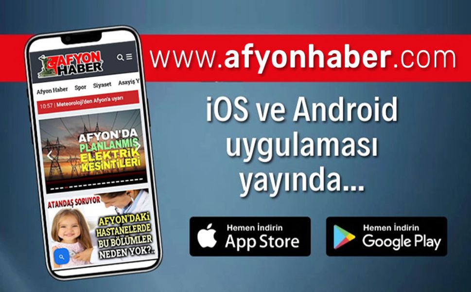 Afyonhaber Mobil uygulamalar yenilendi!.. Şimdi indirin!..