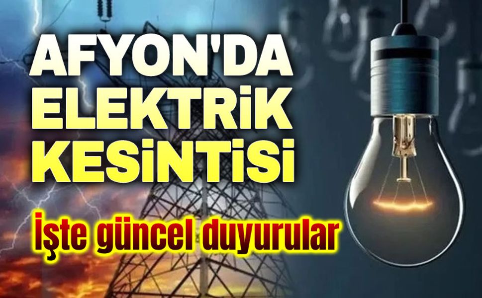 Afyonkarahisar OEDAŞ Planlı Elektrik Kesintileri