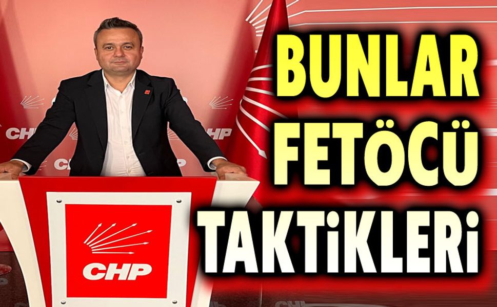 Bunlar Fetöcü taktikleri!..