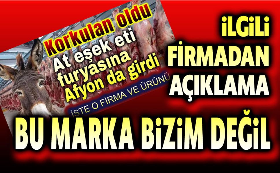 Tek tırnakli et listesinde adı geçen Afyon firması açıklama yaptı