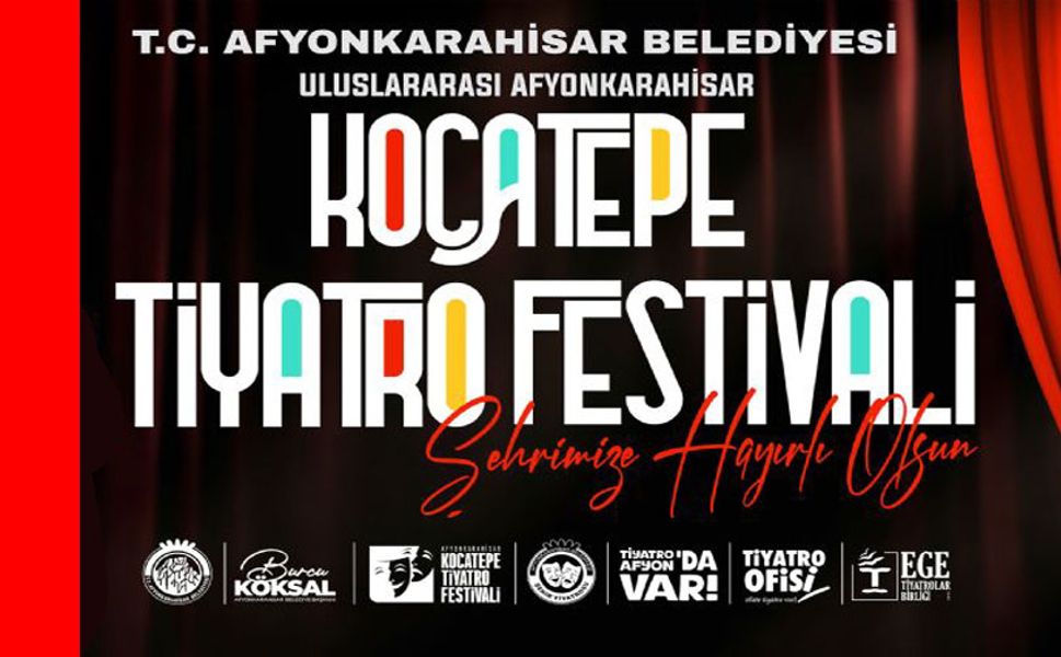 1. Uluslararası Afyonkarahisar Kocatepe Tiyatro Festivali başlıyor