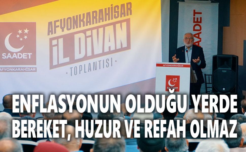 Saadet Partisi Afyonkarahisar Divanı toplandı