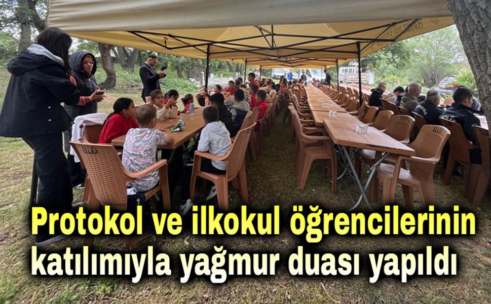 Protokol ve ilkokul öğrencilerinin katılımıyla yağmur duası yapıldı