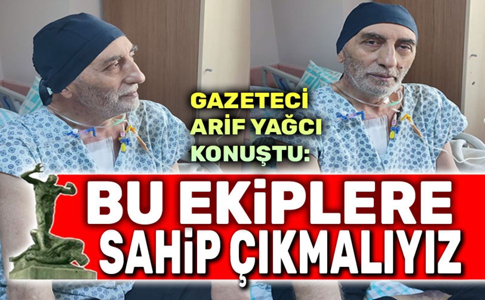 Arif Yağcı: Bu ekipler bizim için bir şans