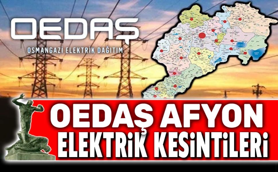 Afyonkarahisar OEDAŞ Planlı Güncel Elektrik Kesintileri