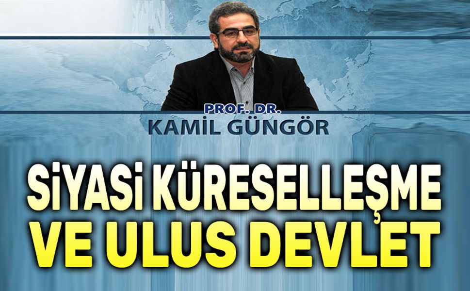 Siyasi Küreselleşme ve Ulus Devlet