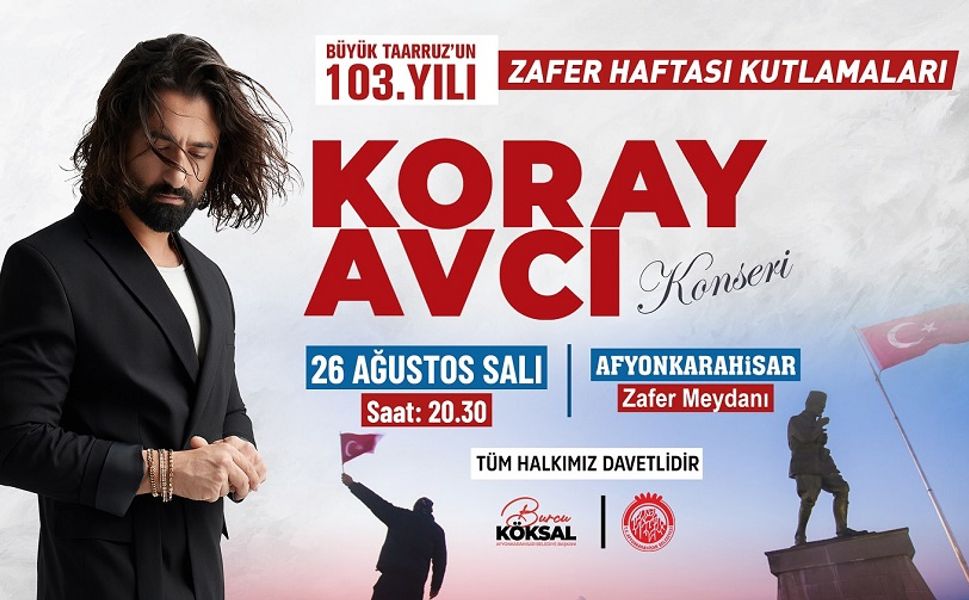 Zafer Haftası’nda Koray Avcı Konseri
