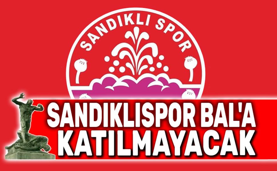Sandıklıspor, BAL'a katılmayacak