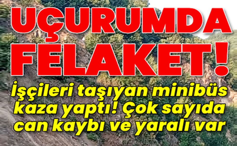 İşçi servisi uçuruma yuvarlandı; 3 ölü, 18 yaralı