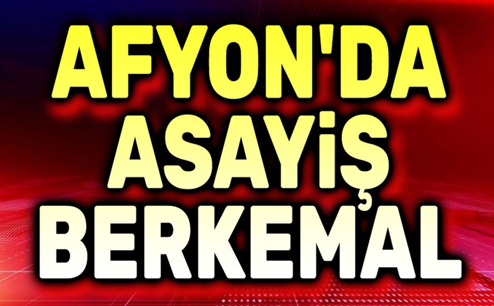 Afyon Polisi'nin bir haftalık asayiş raporu